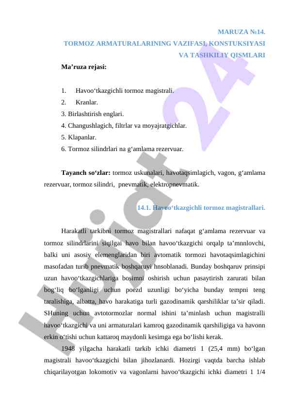 Tormoz armaturlarining vazifalari va tashkiliy qismlari