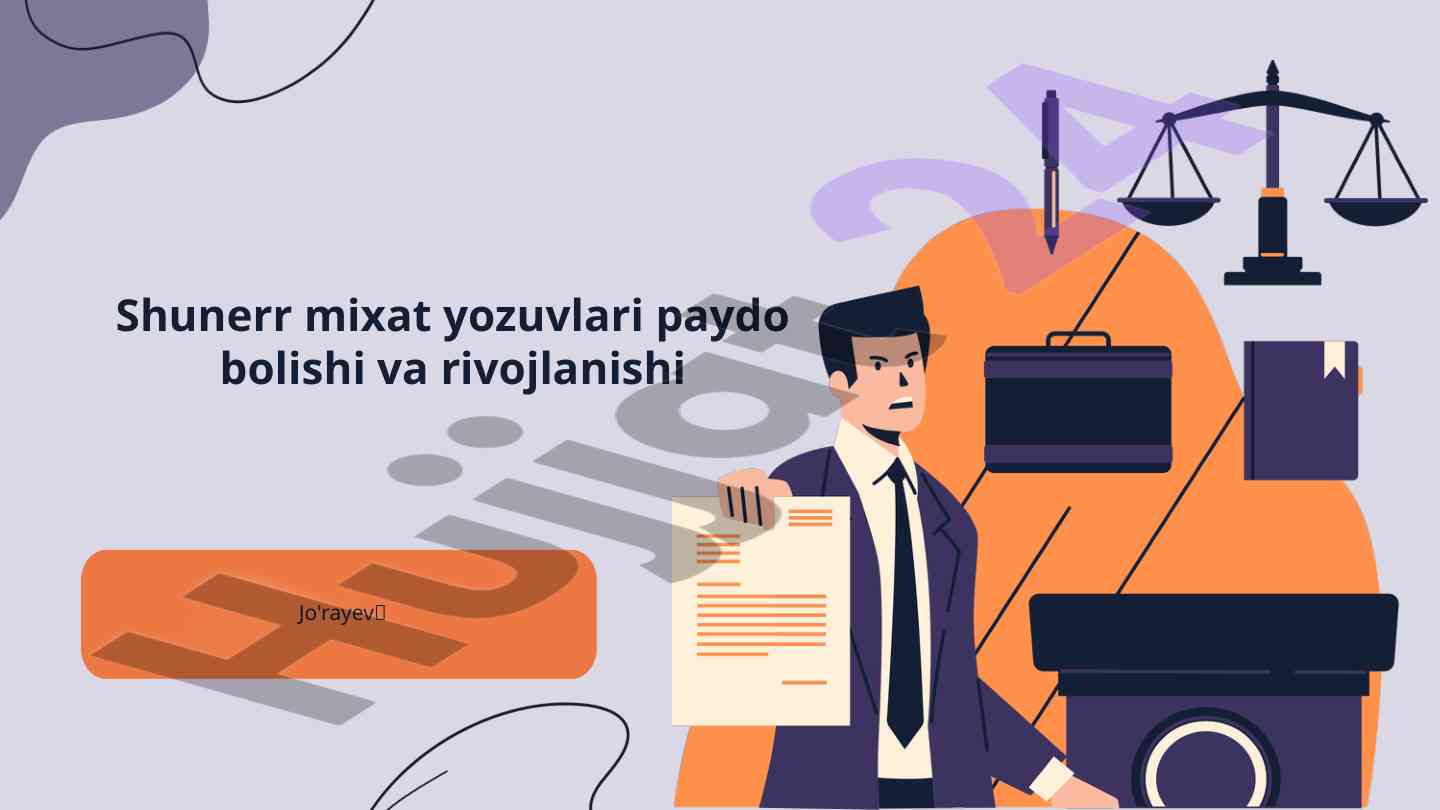 Shunerr mixat yozuvlari tarixi va rivojlanishi