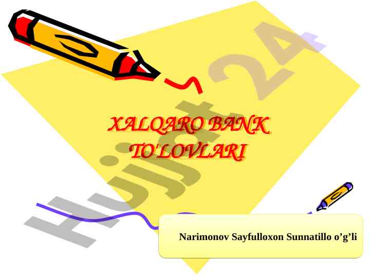 Xalqaro bank to'lovlari tizimi va usullari