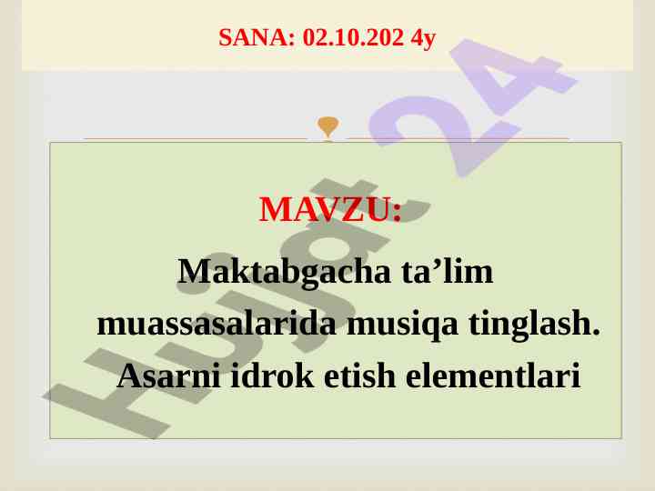 Maktabgacha ta'limda musiqa tinglash faoliyati