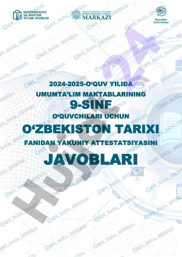 Uzbekiston tarixi fanidan yakuniy attestatsiya testlari