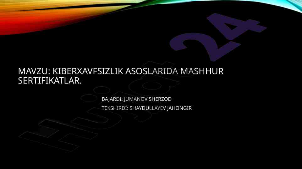 Kiberxavfsizlik asoslarida mashhur sertifikatlar