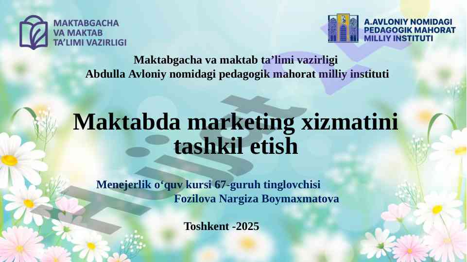 Maktabda marketing xizmatlarini tashkil etish