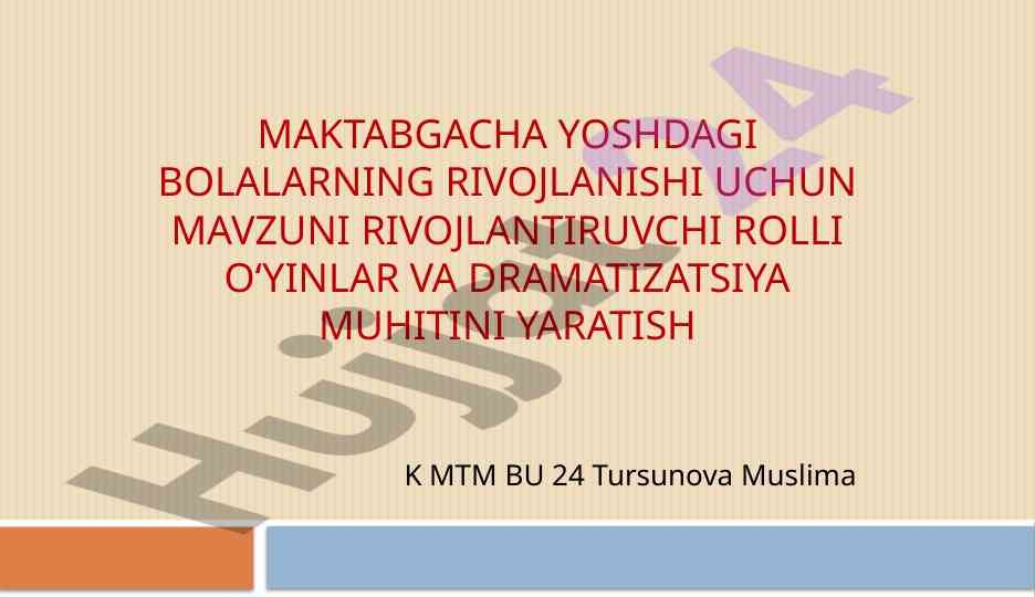 Maktabgacha bolalar uchun rolli o'yinlar muhitini yaratuvchi