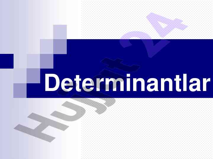 N-tartibli kvadratik matritsa va determinantlari