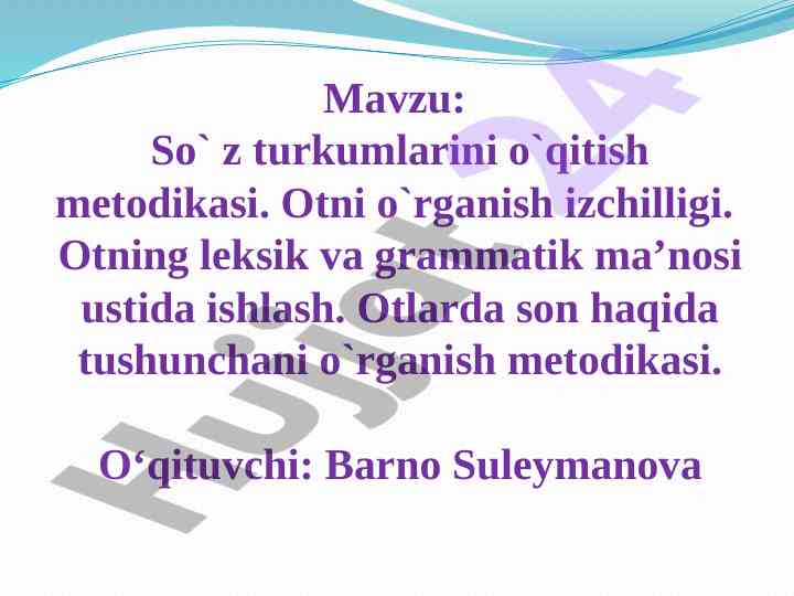 So'z turkumlarini o'qitish metodikasi