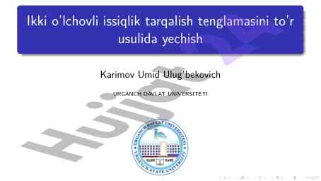 Ikki o’lchovli issiqlik tarqalish tenglamasi