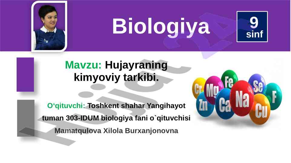 Hujayraning kimyoviy tarkibi mavzusi 9 sinfda