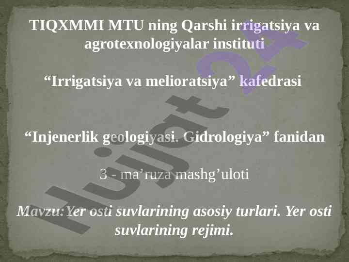 Yer osti suvlarining turlari va rejimi