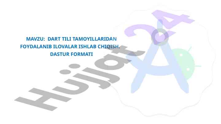 Dart tili asoslarida ilovalar ishlab chiqish
