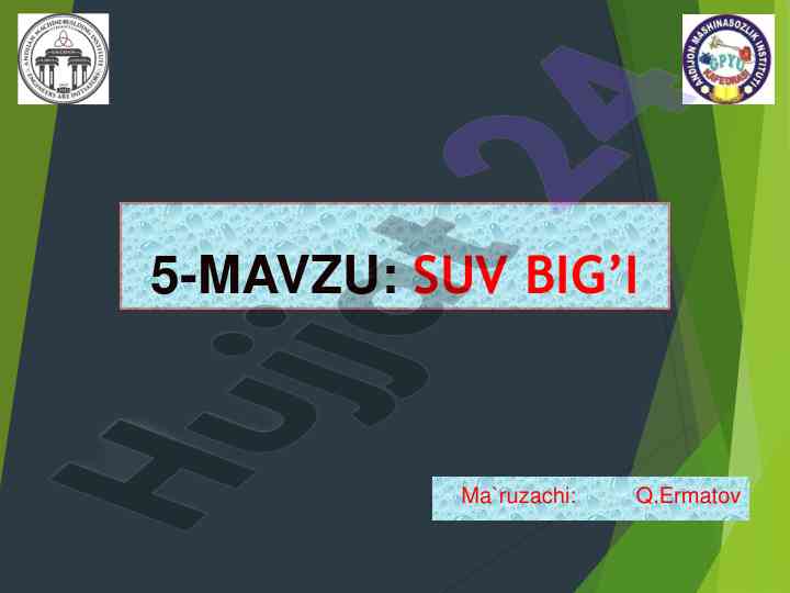 Suv bug’ining hosil bo’lishi va parametrlar