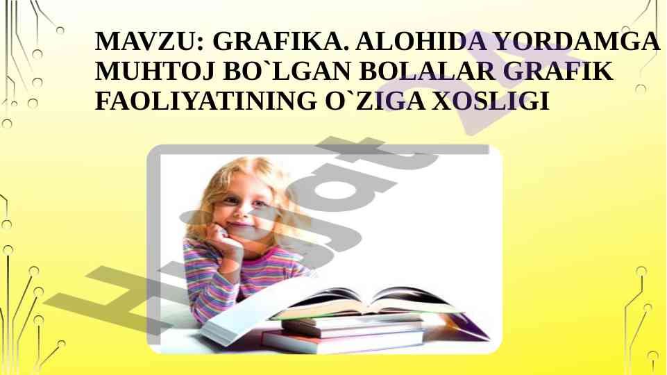 Grafika va alohida yordamga muhtoj bolalar