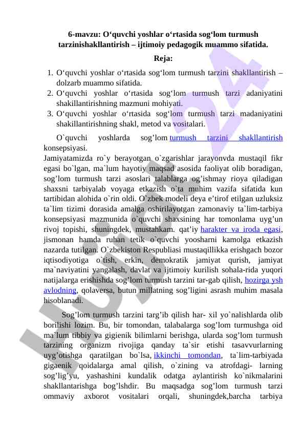 Sog‘lom turmush tarzini o‘quvchi yoshlar o‘rtasida shakllantirish