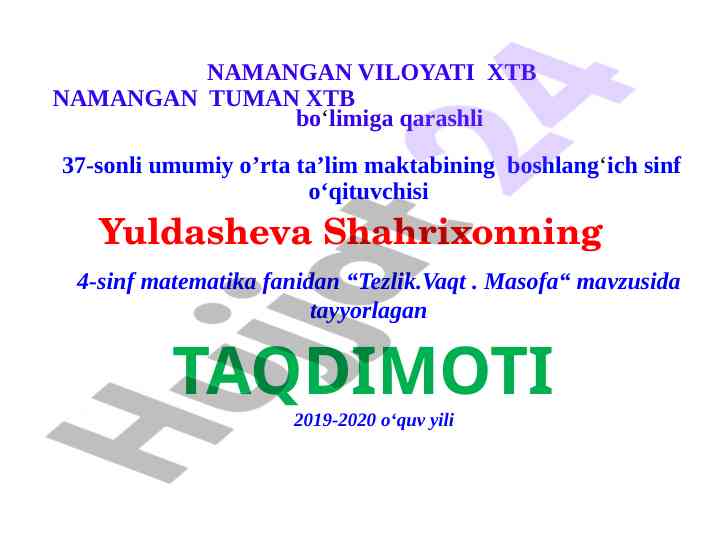 Tezlik vaqt masofa mavzusida taqdimot bajarilishi