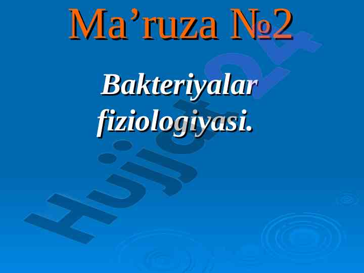 Bakteriyalar fiziologiyasi va metabolizm jarayoni