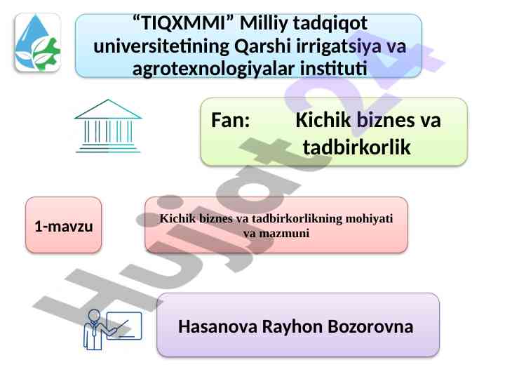 Kichik biznes va tadbirkorlikning mohiyati va mazmuni