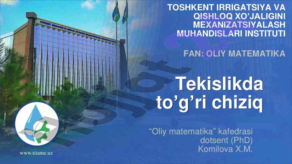 To'g'ri chiziqning umumiy tenglamalari tahlili