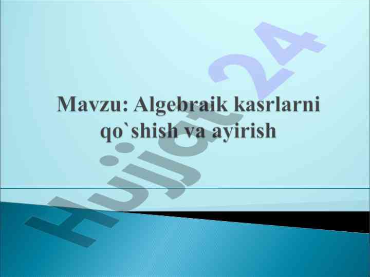 Matematika o‘quv mavzusi: kasrlar va tenglamalar