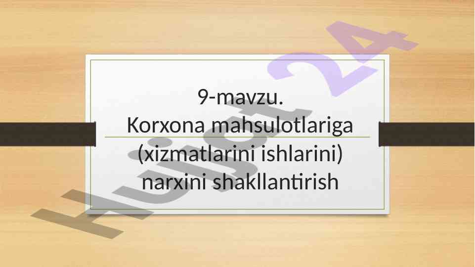 Narx va turlari: iqtisodiy mohiyat va shakllanishi