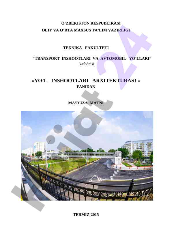 Yol Inshootlari Arxitekturasiga Qaratilgan O‘quv Qo‘llanma
