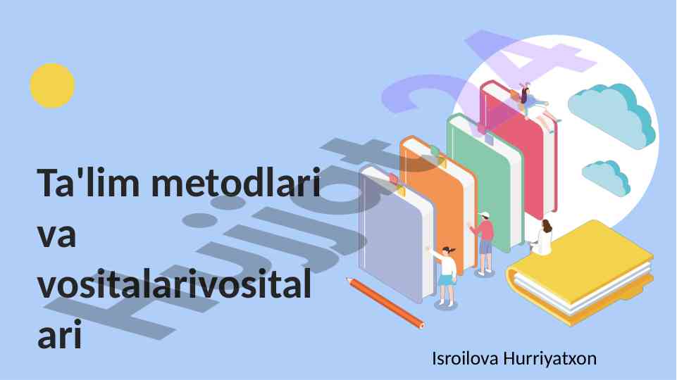 Ta'lim metodlari va vositalari taqdimoti