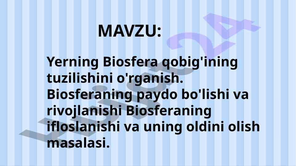 Biosferaning tuzilishi va rivojlanishi tahlili