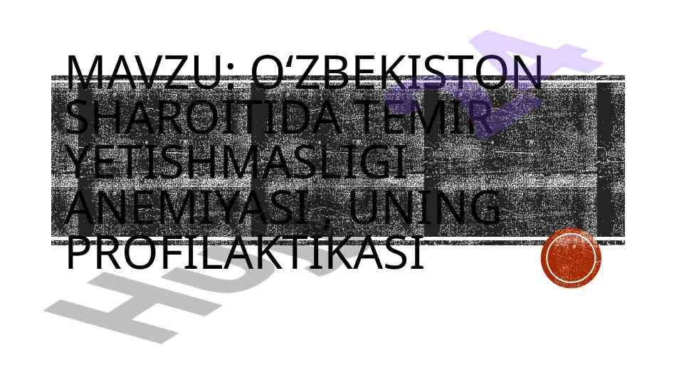 Temir yetishmasligi anemiyasi va sogʻlom ovqatlanish