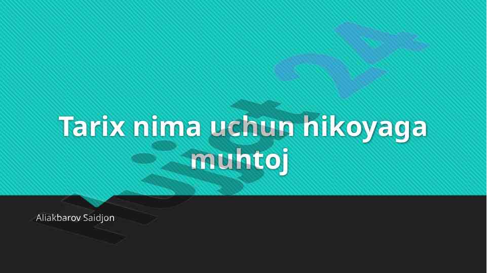 Tarix va hikoya: insoniyat tajribasi