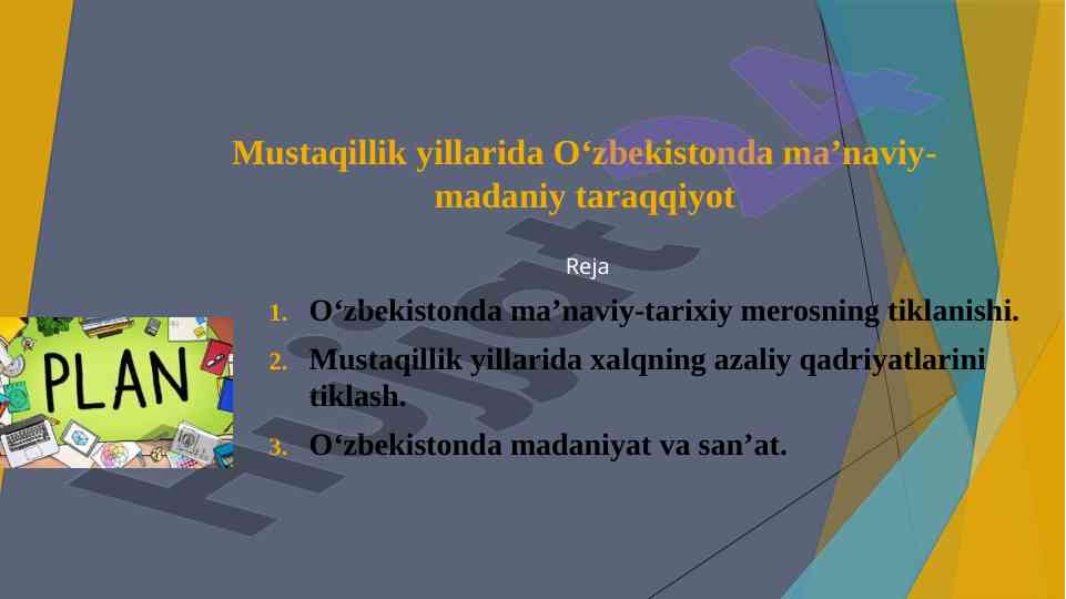 Mustaqillik yillarida o‘zbekistondagi madaniy taraqqiyot
