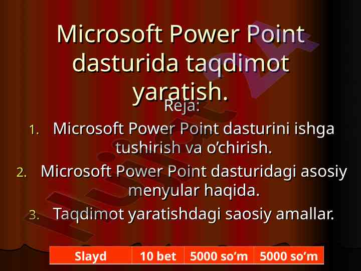 Microsoft power point dasturida taqdimot yaratish