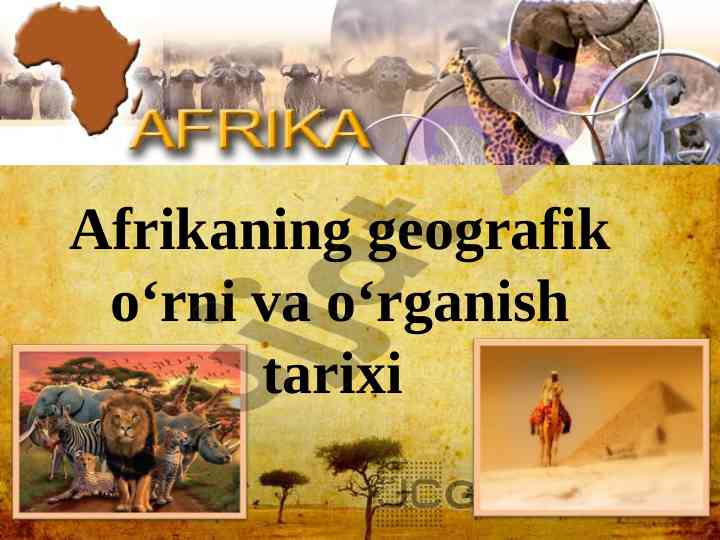 Afrikaning geografik o‘rni va o‘rganish tarixi