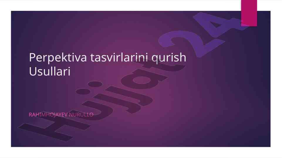 Perspektiva tasvirlarini qurish usullari