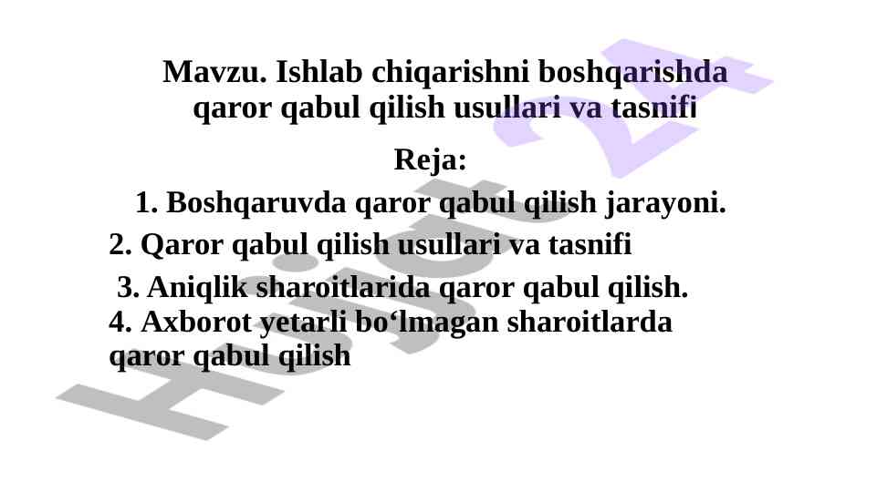 Ishlab chiqarishni boshqarishda qaror qabul qilish usullari