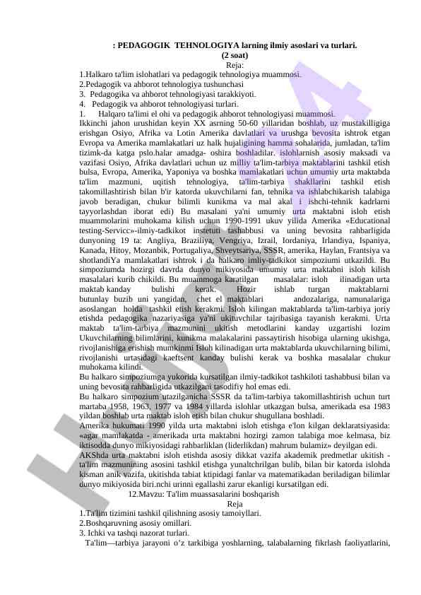 Pedagogik teknologiya asoslari va turlari