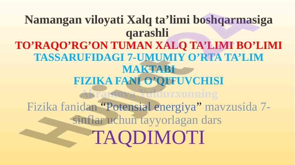 Potensial energya mavzusida 7-sinflar uchun taqdimot