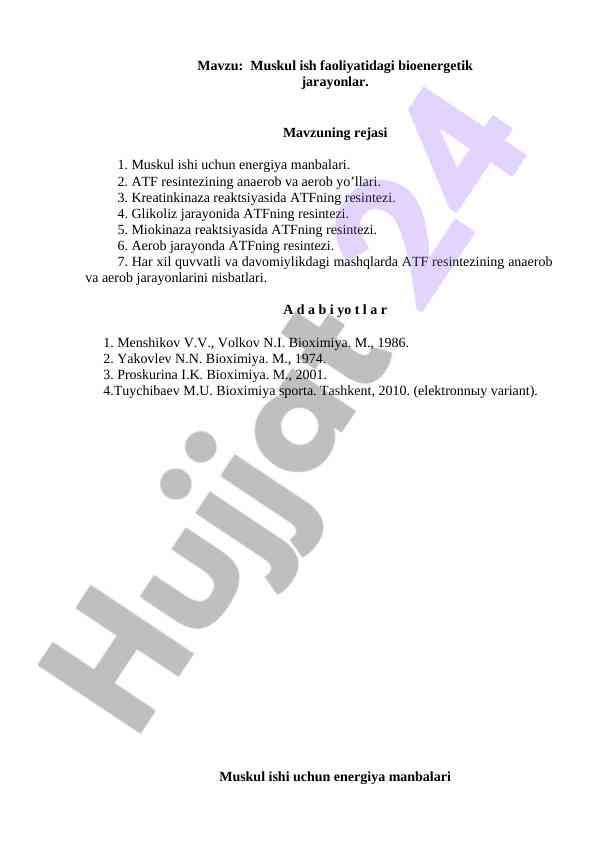 Muskul ish faoliyatidagi bioenergetik jarayonlar