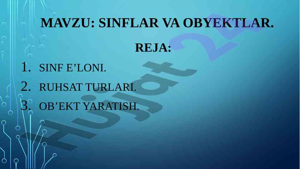 Sinflar va obyektlar e’loni va ruhsat turlari
