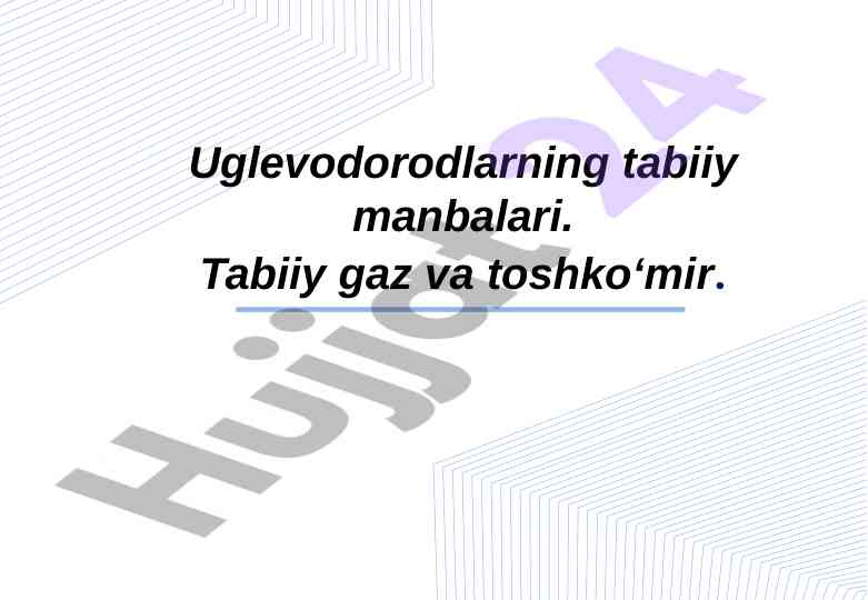 Uglevodorodlarning tabiiy manbalari tahlili
