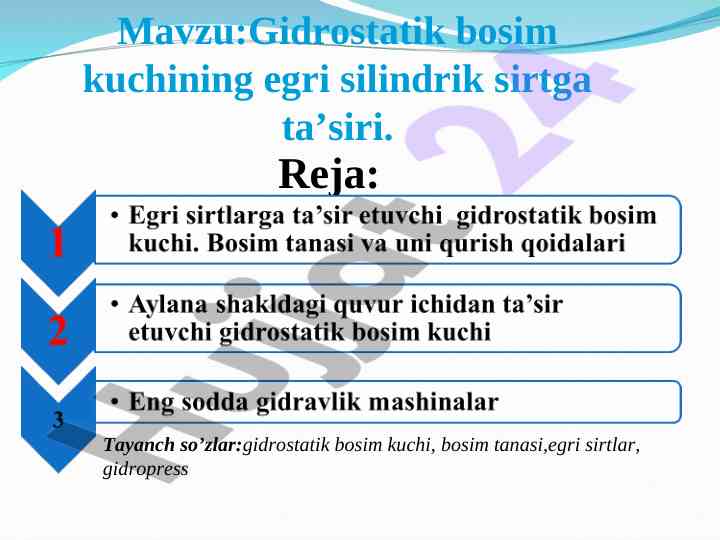 Gidrostatik bosim kuchining ta’siri va o‘rganish