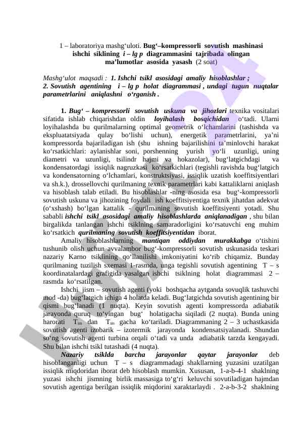 Bug‘ kompressorli sovutish mashinasi ishchi siklining i –lg p diagrammasi