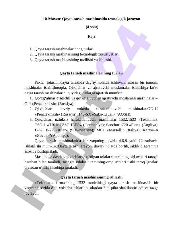 Qayta tarash mashinalarining texnologik jarayoni