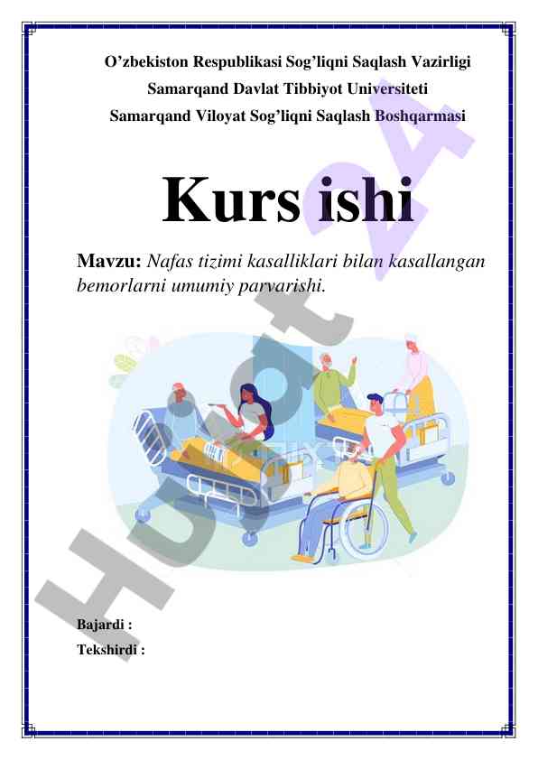 Nafas tizimi kasalliklari bilan bemorlarni parvarishi