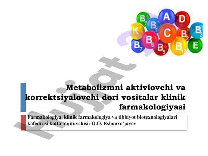 Metabolizmni aktivlovchi va korrektsiyalovchi dori