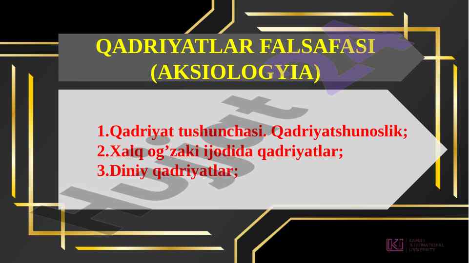 Qadriyatlar filosofiyasi va og’zaki ijod