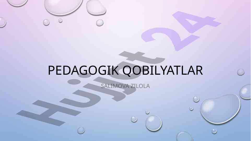 Pedagogik qobiliyatlar: ta'lim va tarbiyada muhim ahmiyati