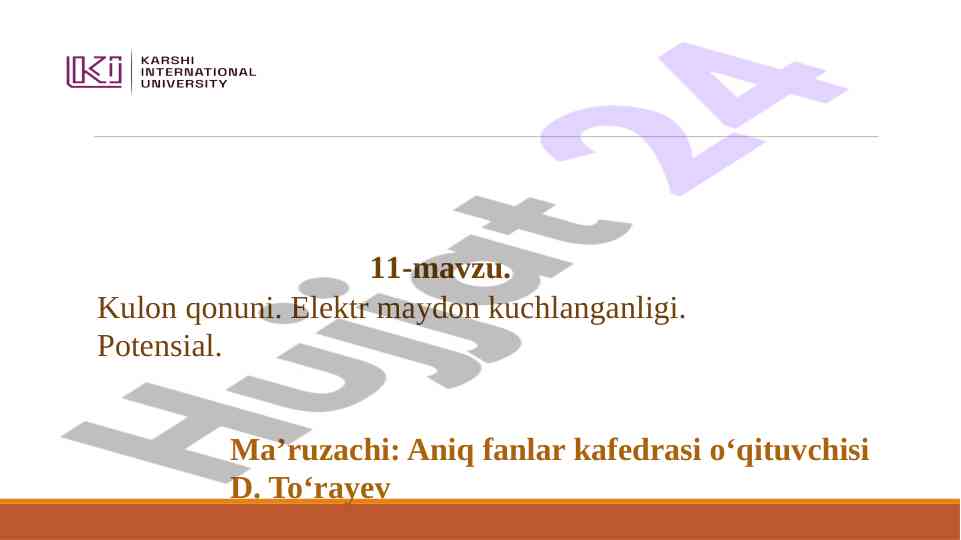 Kulon qonuni va elektr maydon kuchlanganligi