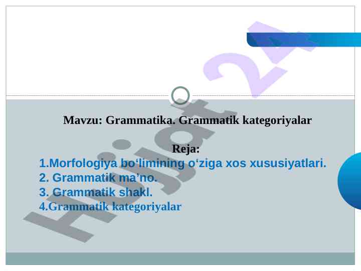 Grammatika kategoriyalari va morfologiya xususiyatlari