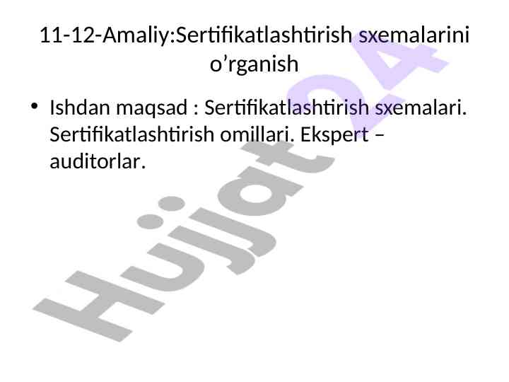 Sertifikatlashtirish sxemalarini o’rganish maqsadlari
