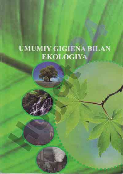 Umumiy gigiena bilan ekologiya o'quv qo'llanma