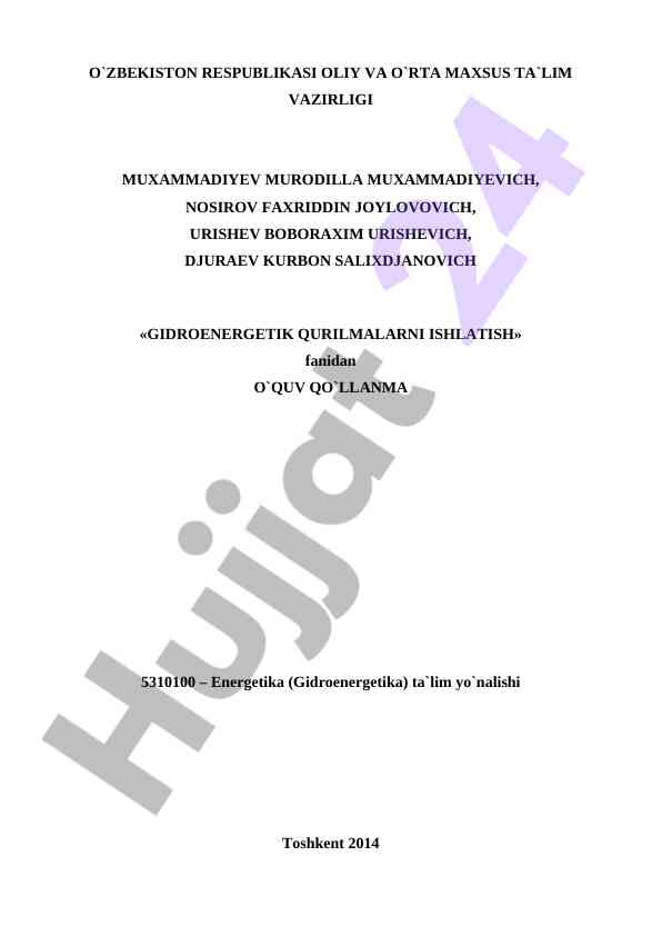 Gidroenergetik qurilmalarni ishlatish o‘quv qo‘llanma